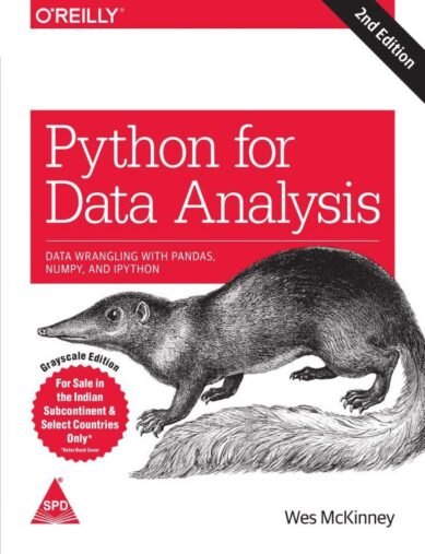 Python for Data Analysis: Data Wrangling with Pandas, NumPy, and IPython, 2nd Edition (Paperback)