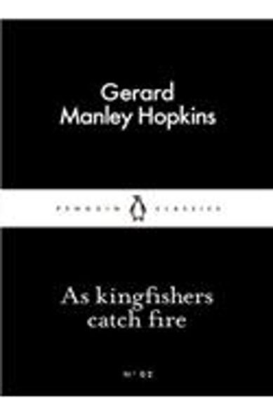 As Kingfishers Catch Fire