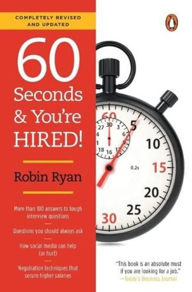 60 Seconds and You're Hired!: Revised Edition: (English)