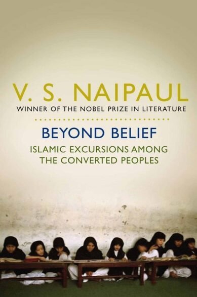 Beyond Belief: Islamic Excursions Among the Converted Peoples (Paperback)