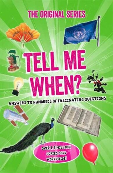 Tell Me When?: (Tell Me Series)
