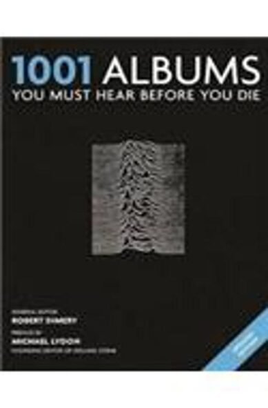 1001 Albums You Must Hear Before You Die