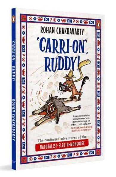 'Carri-on', Ruddy!: The Continued Adventures of the Naturalist, Sleuth, Mongoose | From the Creator of Green Humour | Naturalist Ruddy Series