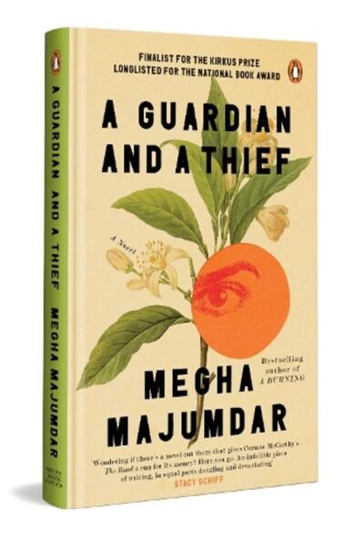 A Guardian and a Thief A Novel: A Novel