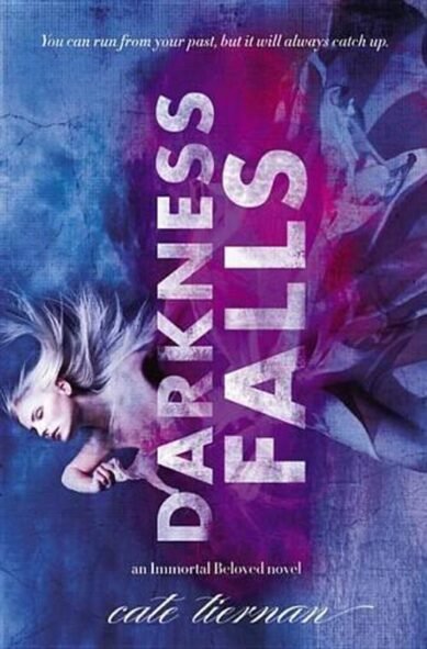 Darkness Falls: (2 Immortal Beloved)