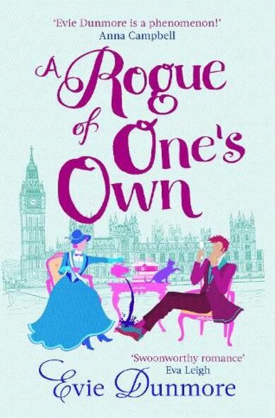 A Rogue of One's Own: (A League of Extraordinary Women)