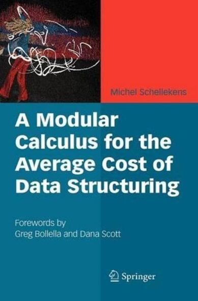 Modular Calculus for the Average Cost of Data Structuring