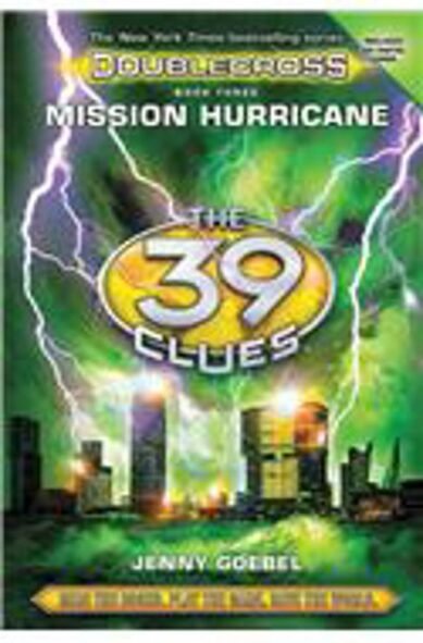Mission Hurricane (the 39 Clues: Doublecross, Book 3)