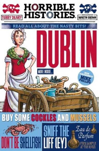 Dublin: (Horrible Histories)