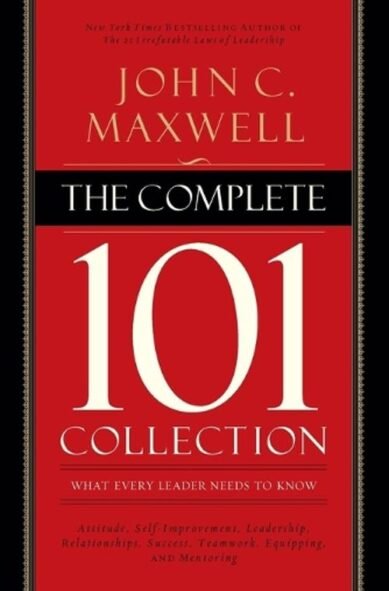 The Complete 101 Collection: What Every Leader Needs to Know(English)