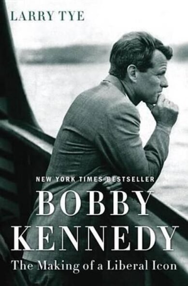 BOBBY KENNEDY: THE MAKING OF A LIBERAL I: The Making of a Liberal Icon