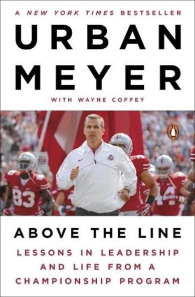 Above the Line: Lessons in Leadership and Life from a Championship Program(English)