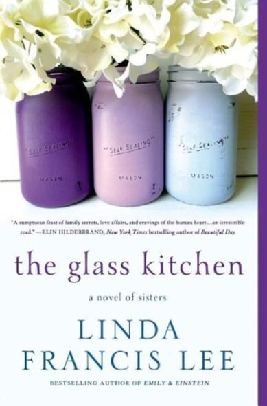 Glass Kitchen: A Novel of Sisters