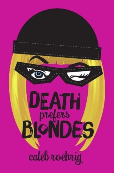 Death Prefers Blondes