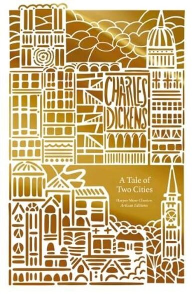 Tale of Two Cities (Artisan Edition)