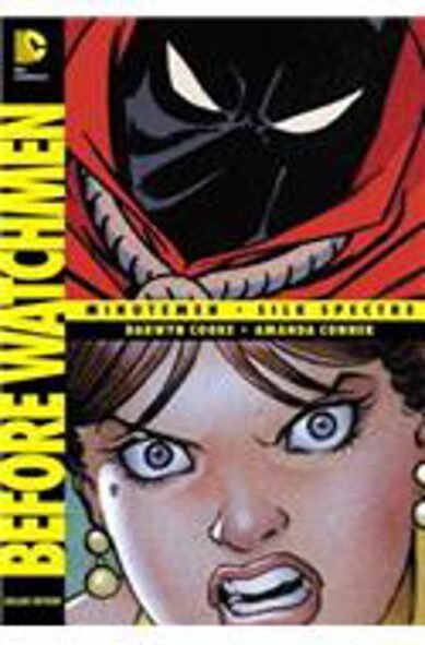 Before Watchmen: Minutemen/Silk Spectre: Minutemen/Silk Spectre