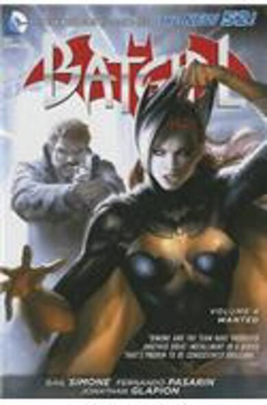 Batgirl, Volume 4: Wanted: Wanted