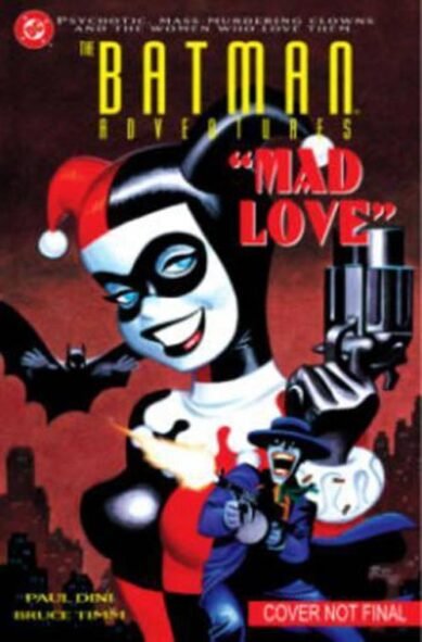 Batman Adventures: Mad Love Deluxe Edition: Mad Love(Batman Adventures)