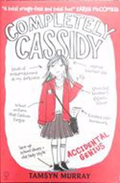Completely Cassidy Accidental Genius: (Completely Cassidy)