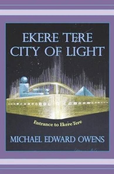 Ekere Tere: City of Light