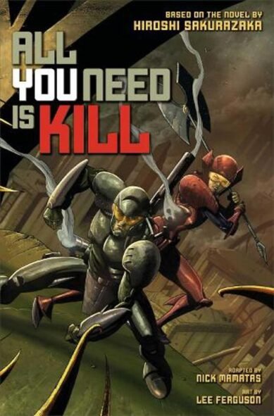 All You Need Is Kill: (All You Need Is Kill: Official Graphic Novel Adaptation)