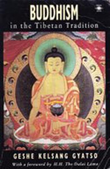 Buddhism in the Tibetan Tradition: (Arkana S.)