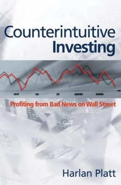 Counterintuitive Investing: (English)