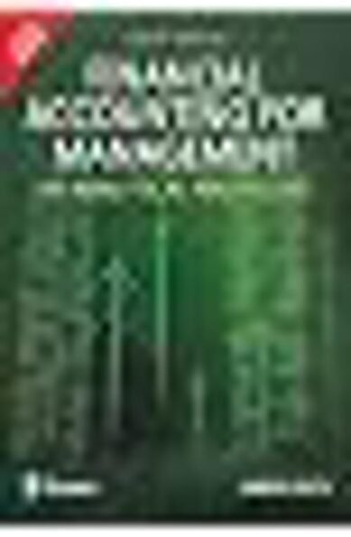 Financial Accounting for Management | An Analytical Perspective | 8th Edition | - Pearson