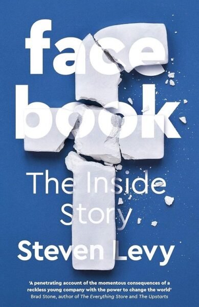 Facebook: The Inside Story (Paperback)