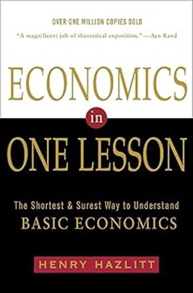 Economics in One Lesson: The Shortest and Surest Way to Understand Basic Economics(English)