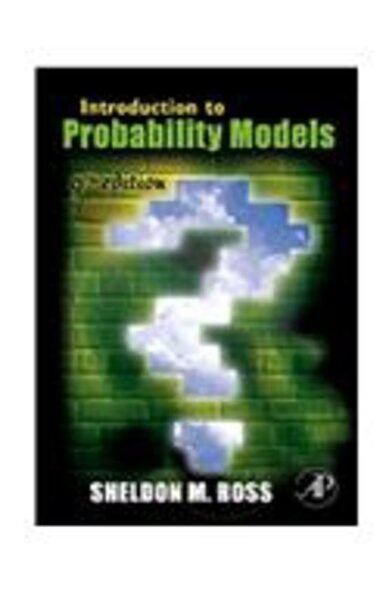 Introduction To Probability Models, 9/E
