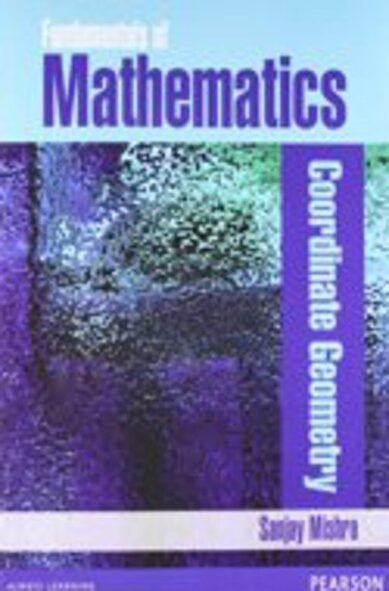Fundamentals of Mathematics - Coordinate Geometry