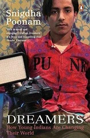 Dreamers: How Young Indians Are Changing Their World