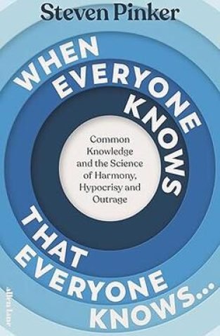 When Everyone Knows That Everyone Knows…: Common Knowledge and the Science of Harmony, Hypocrisy and Outrage